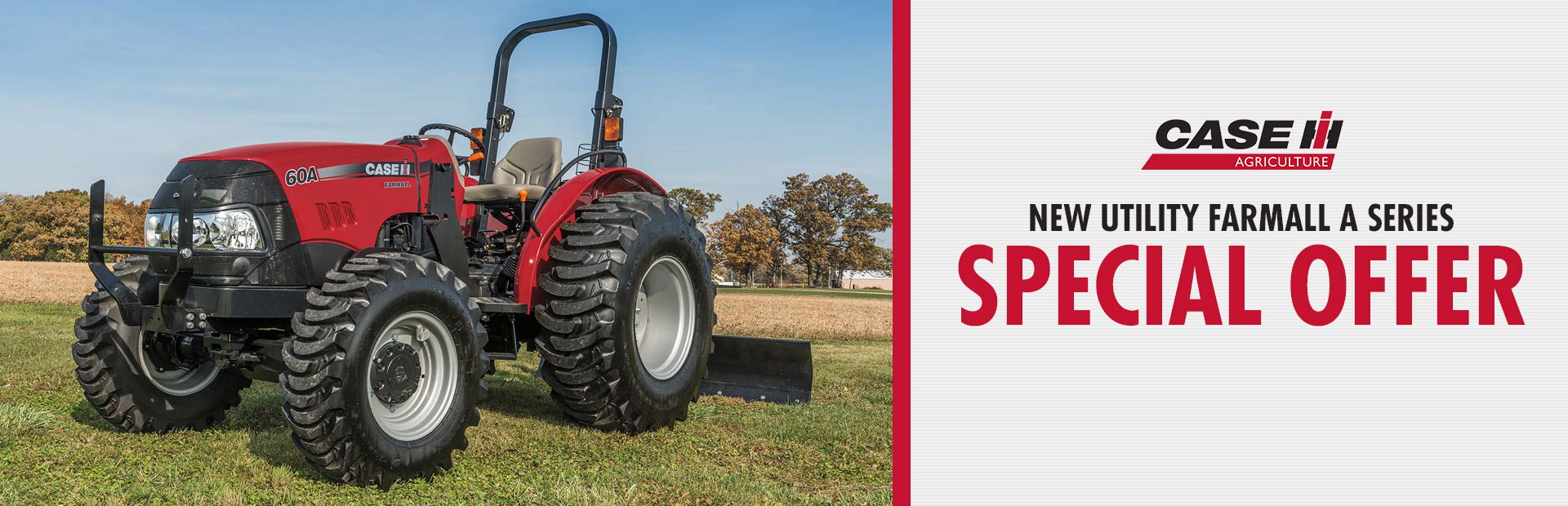 Case IH: New Utility Farmall A Series Special Offer